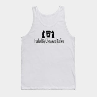 Fueled By Chess And Coffee T-Shirt, Funny Chess Shirt, Chess Player Shirt, Chess Gift, Chess Lover, Chess Tank Top